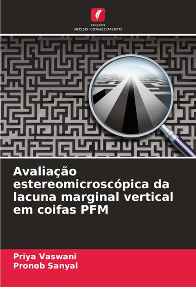 Avaliação estereomicroscópica da lacuna marginal vertical em coifas PFM