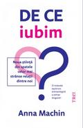 De ce iubim