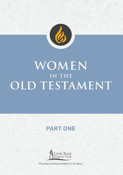 Women in the Old Testament, Part One