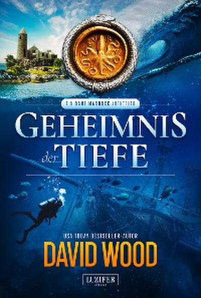 GEHEIMNIS DER TIEFE (ein Dane Maddock Abenteuer)