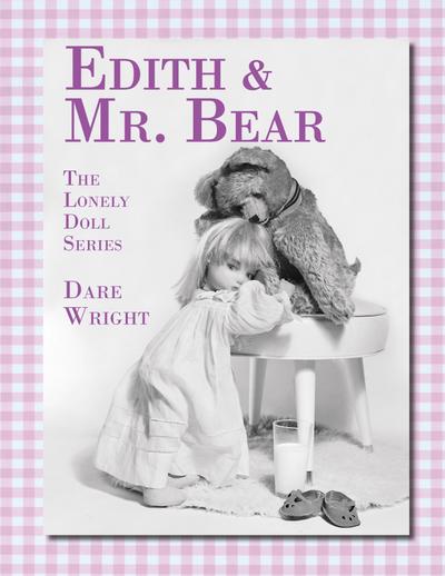 Edith And Mr. Bear