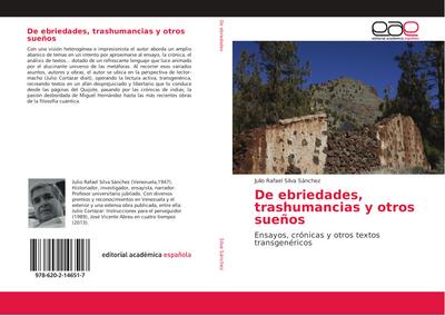 De ebriedades, trashumancias y otros sueños