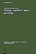 Tense, Aspect and Action