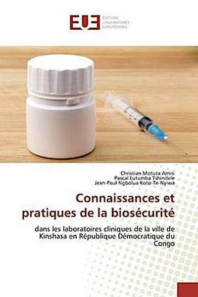 Connaissances et pratiques de la biosécurité