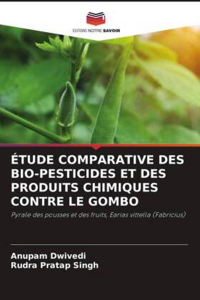ÉTUDE COMPARATIVE DES BIO-PESTICIDES ET DES PRODUITS CHIMIQUES CONTRE LE GOMBO