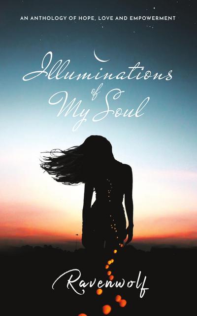 Illuminations of My Soul
