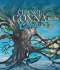 Change Gonna Come