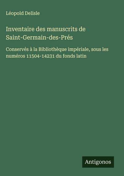 Inventaire des manuscrits de Saint-Germain-des-Prés