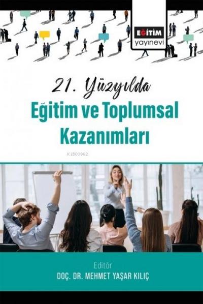 21.Yüzyilda Egitim ve Toplumsal Kazanimlari