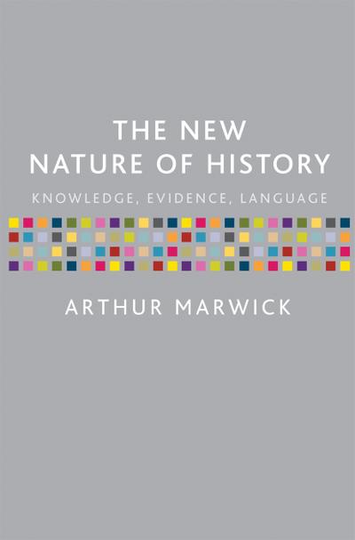 The New Nature of History