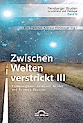 Zwischen Welten verstrickt III. Filmanalysen: Zwischen "Heimat" und Science Fiction