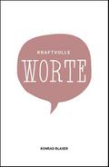 Kraftvolle Worte