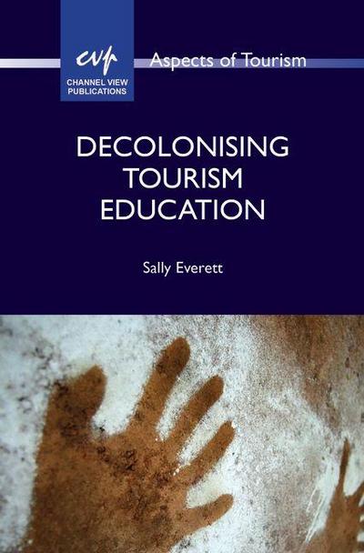 Decolonising Tourism Education