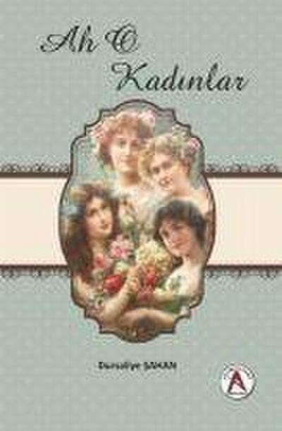 Ah O Kadinlar