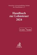 Handbuch zur Lohnsteuer 2024, m. 1 Buch, m. 1 Online-Zugang