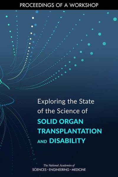 Exploring the State of the Science of Solid Organ Transplantation and Disability