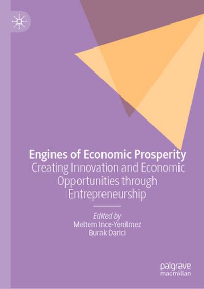 Engines of Economic Prosperity