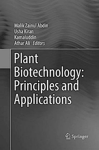 Plant Biotechnology: Principles and Applications