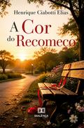 A Cor do Recomeço