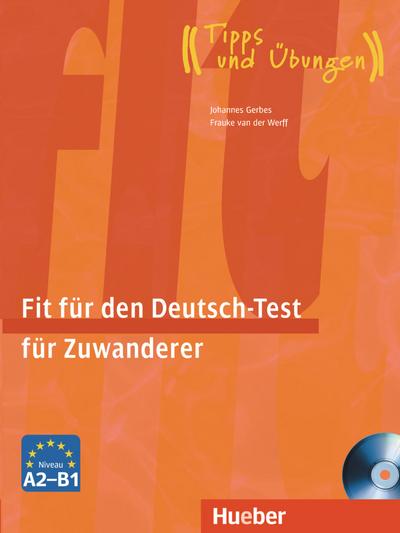 Gerbes, J: Deutsch-Test für Zuwanderer Übungsbuch