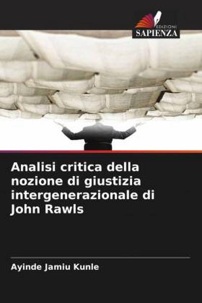 Analisi critica della nozione di giustizia intergenerazionale di John Rawls