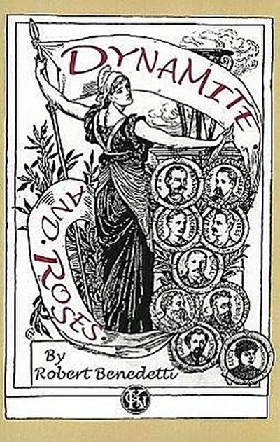 Dynamite and Roses: Lucy and Albert Parsons and the Haymarket Bombing