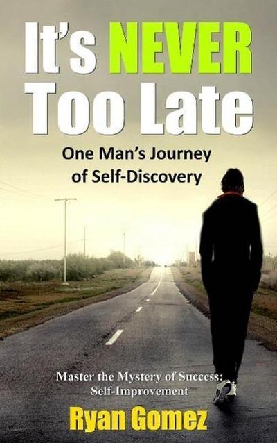 It’s Never Too Late