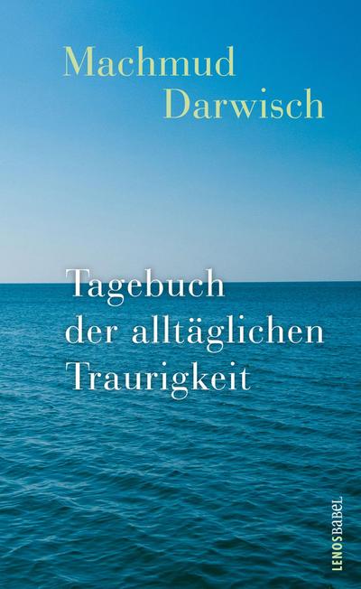 Tagebuch der alltäglichen Traurigkeit