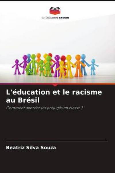 L’éducation et le racisme au Brésil