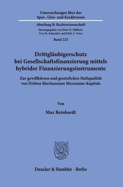 Drittgläubigerschutz bei Gesellschaftsfinanzierung mittels hybrider Finanzierungsinstrumente.