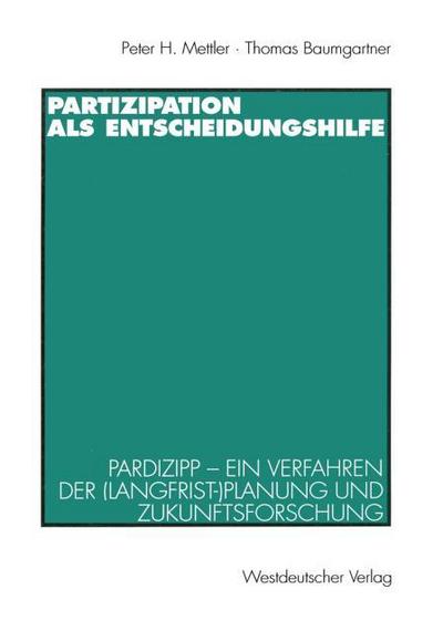 Partizipation als Entscheidungshilfe