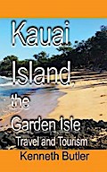Kauai Island, the Garden Isle