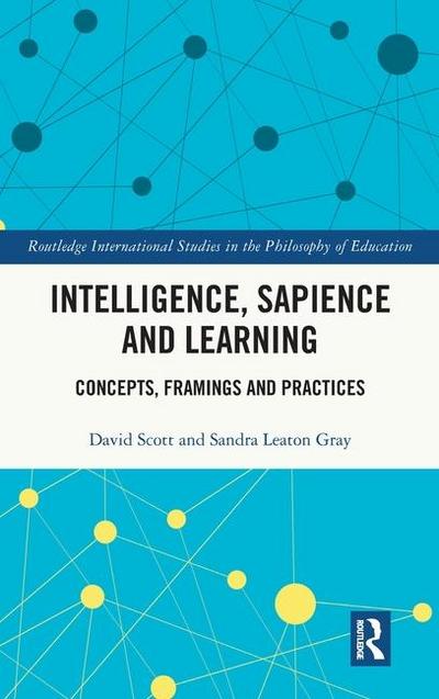 Intelligence, Sapience and Learning