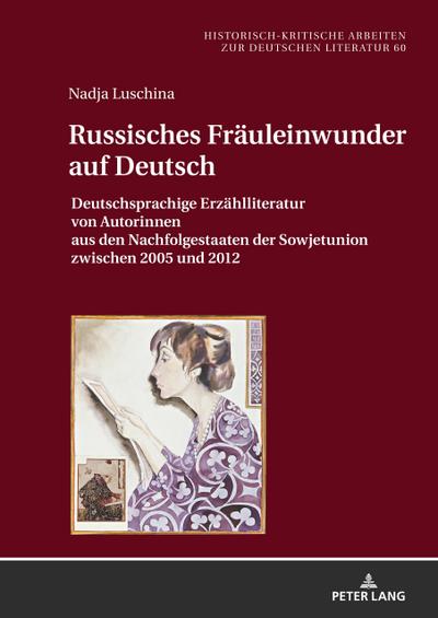 Russisches Fräuleinwunder auf Deutsch