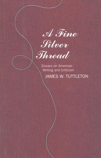 Tuttleton, J: Fine Silver Thread