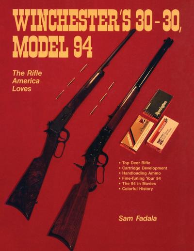 Winchester’s 30-30, Model 94