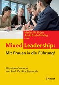 Mixed Leadership: Mit Frauen in die Führung!
