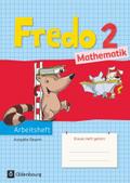 Fredo - Mathematik - Ausgabe B für Bayern - 2. Jahrgangsstufe