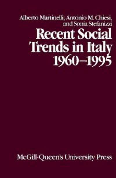 Recent Social Trends in Italy, 1960-1995