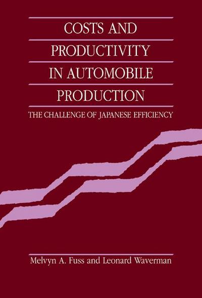 Costs and Productivity in Automobile             Production