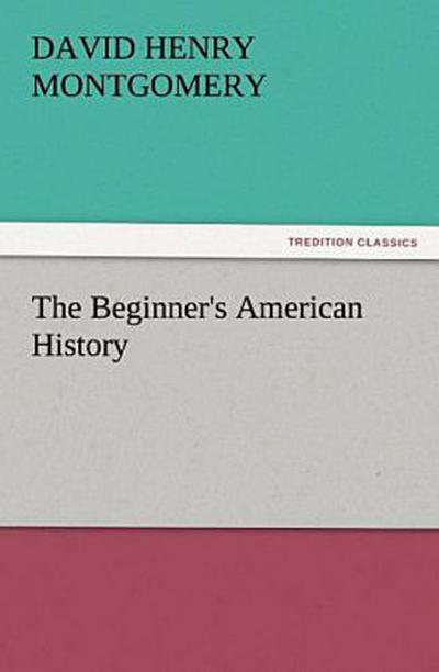 The Beginner’s American History