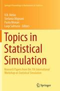 Topics in Statistical Simulation