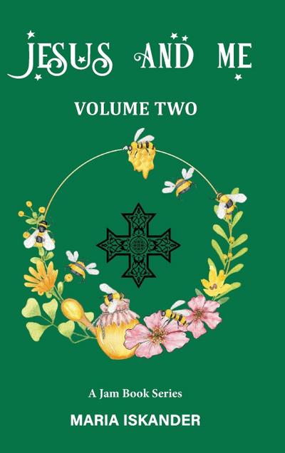 JESUS AND ME Volume Two