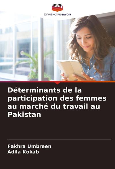 Déterminants de la participation des femmes au marché du travail au Pakistan