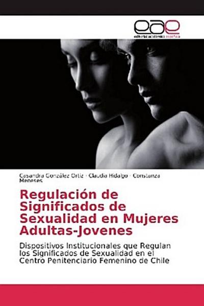 Regulación de Significados de Sexualidad en Mujeres Adultas-Jovenes