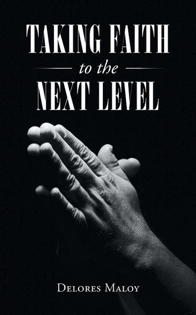 Taking Faith to the Next Level