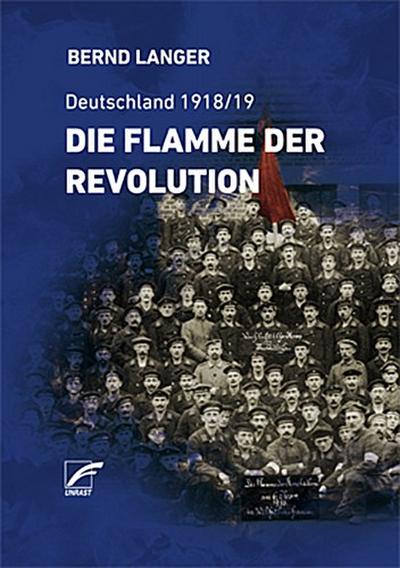 Die Flamme der Revolution