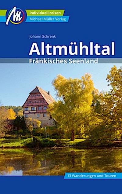 Altmühltal Reiseführer Michael Müller Verlag, m. 1 Karte