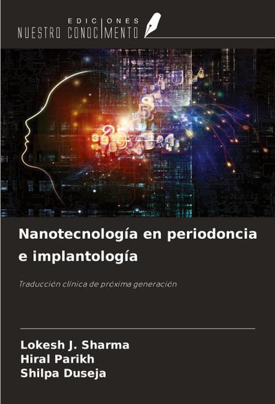 Nanotecnología en periodoncia e implantología