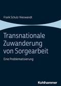 Transnationale Zuwanderung von Sorgearbeit